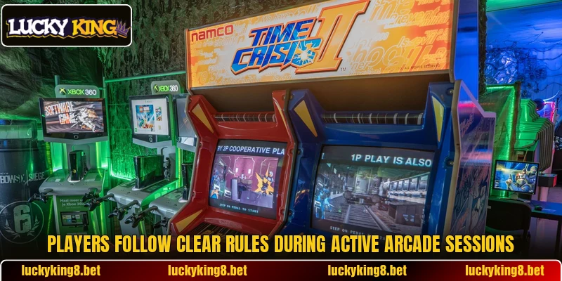Players follow clear rules during active arcade sessions