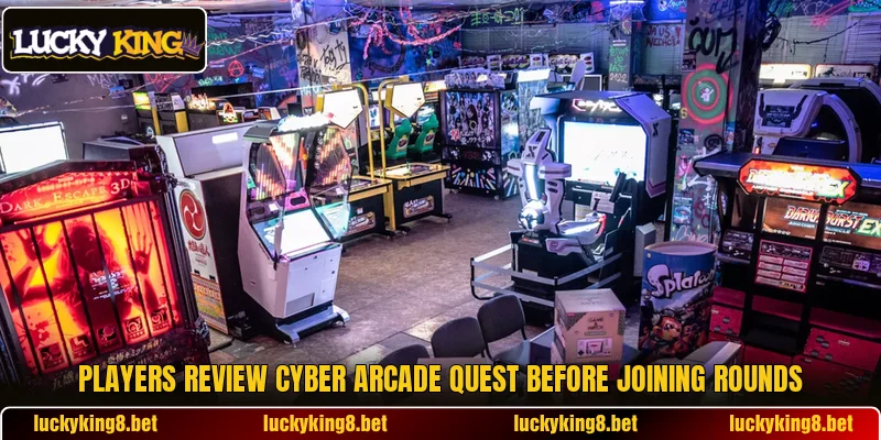 Players review Cyber Arcade Quest before joining rounds