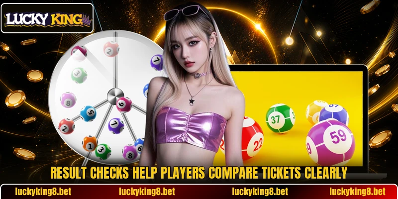 Result checks help players compare tickets clearly Result checks help players compare tickets clearly