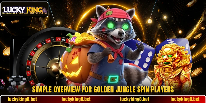 Simple overview for Golden Jungle Spin players Simple overview for Golden Jungle Spin players